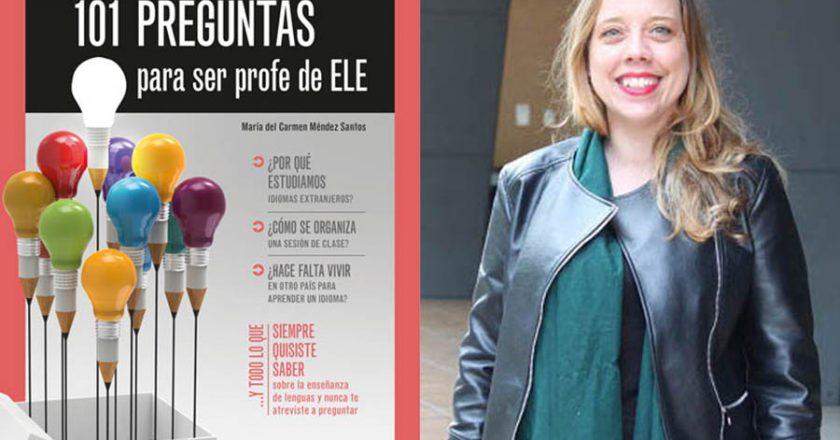María Méndez responde a 101 preguntas para ser profesor de Español como Lengua Extranjera